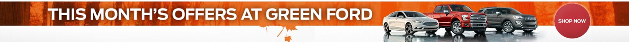 This Month's Offers at Green Ford