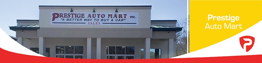 Welcome to Prestige Auto Mart Prestige Auto Mart in
Westport Taunton and East Providence