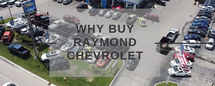 Why Buy Raymond Chevrolet.png