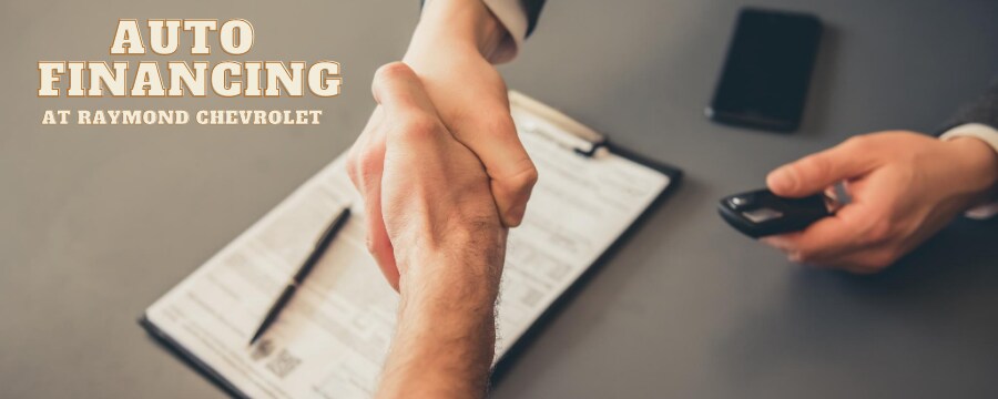Auto financing at Raymond Chevrolet.png