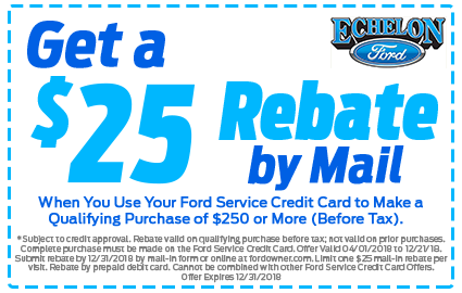$25 Mail in Rebate Offer at Echelon Ford Stratford, NJ