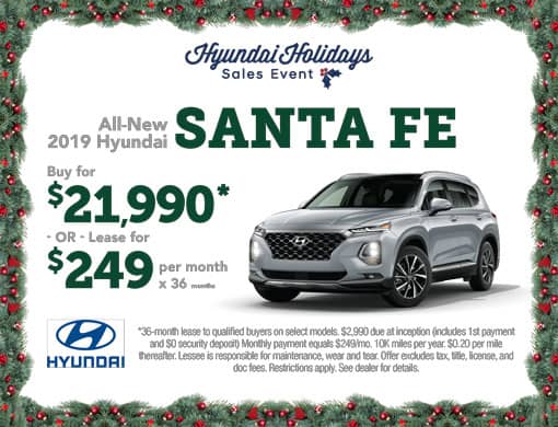 Buy 2019 Santa Fe for $21,990 or Lease for $249