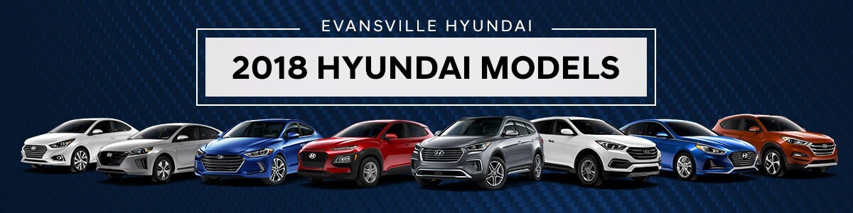 2018 Hyundai Models