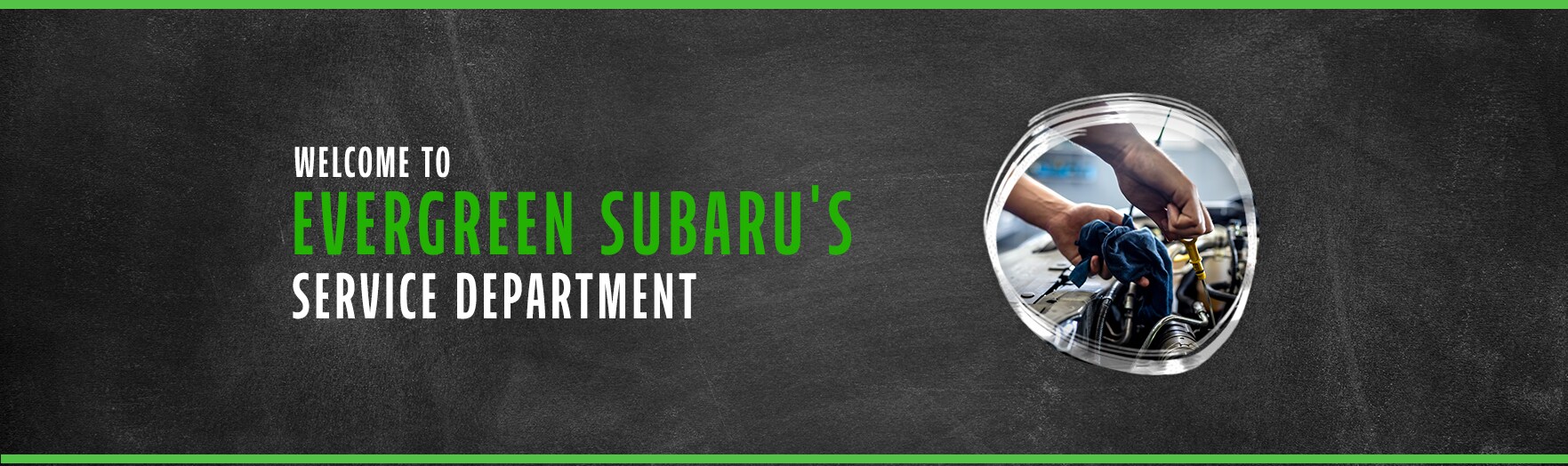 evergreen-subaru-welcome-banners.jpg Evergreen Subaru Service Department