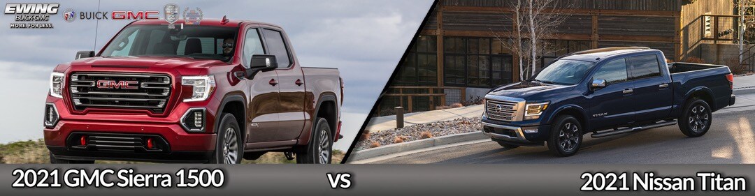 2021-GMC-Sierra-1500-vs-Nissan-Titan-Ewing-Buick-GMC.jpg