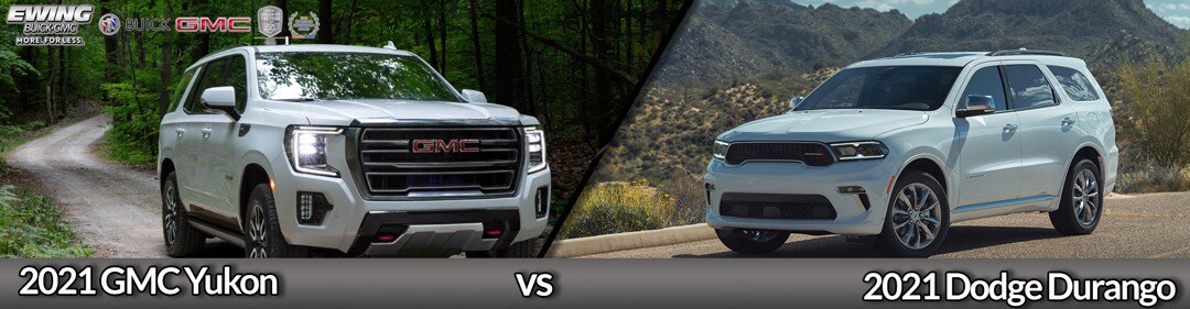 2021-GMC-Yukon-vs-Dodge-Durango-Ewing-Buick-GMC.jpg