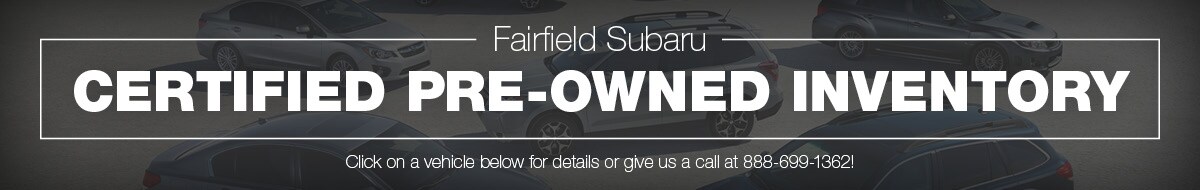 2015-05-fairfieldsubarusoa-CertifiedPreOwned-BN.jpg