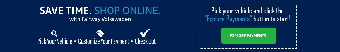 Save Time. Shop Online with Fairway Volkswagen.jpg