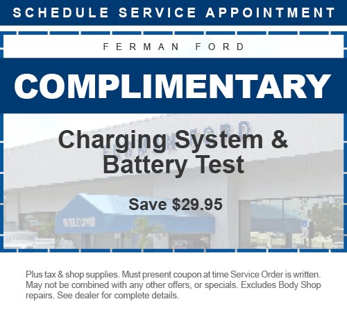 Complimentary Charging System Batter Check $29.95 Plus tax & shop supplies. Must present coupon at time Service Order is Written. May not be combined with any other offers, or specials. Excludes Body Shop repairs. See dealer for complete details.