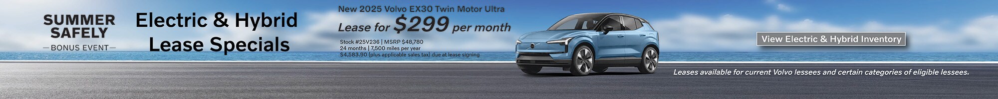 Lease a new 2025 Volvo EX30 for $299 per month.