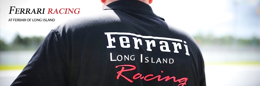 Ferrari Racing at Ferrari of Long Island