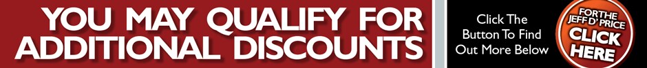 You May Qualify for Additional Discounts- Click on Button Below