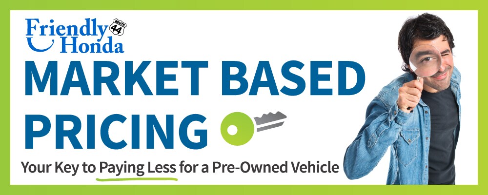Friendly Honda Market-Based Pricing