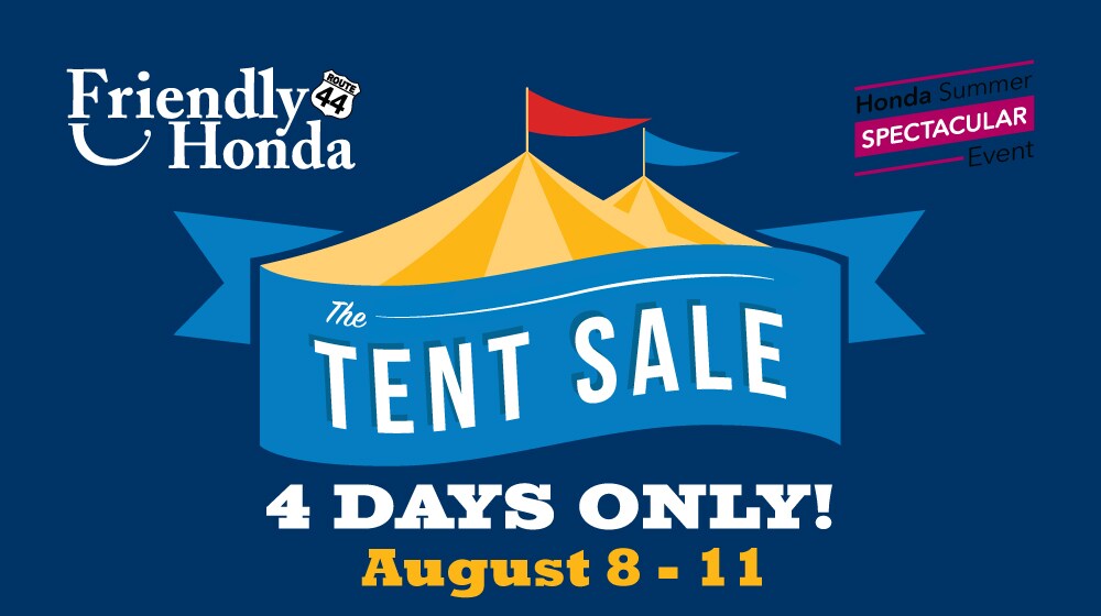 Friendly Honda Tent Sale 2019