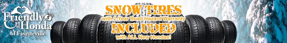 Snow Tires are INCLUDED at Friendly Honda!