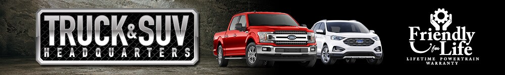 Friendy Ford is Your Truck & SUV Headquarters