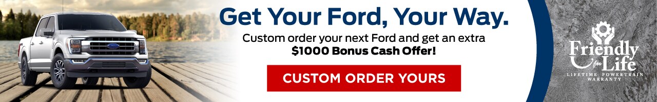 Get Your Ford, Your Way at Friendly Ford!
