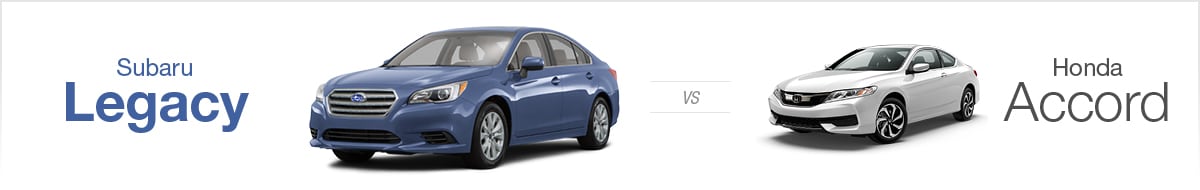 Legacy vs. Honda Accord