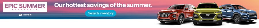 Epic Summer Clearance Event at Gettel Hyundai of Charlotte County
