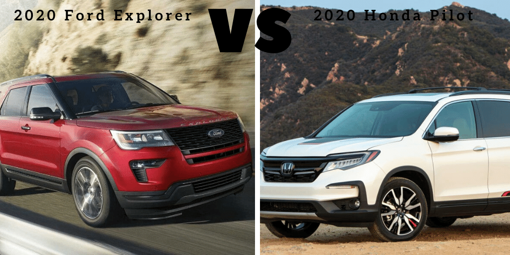 Ford Explorer v Honda Pilot