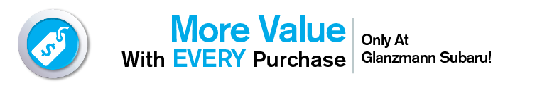 Get More Value at Glanzmann Subaru - Glanzmann Love Package