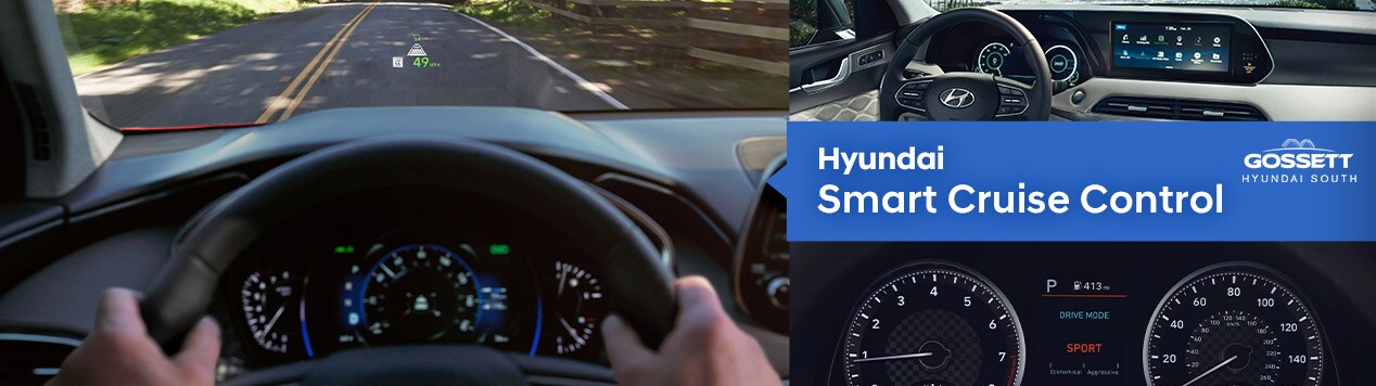 Hyundai Smart Cruise Control Hyundai Smart Cruise Control - Gossett Hyundai South - Memphis, TN