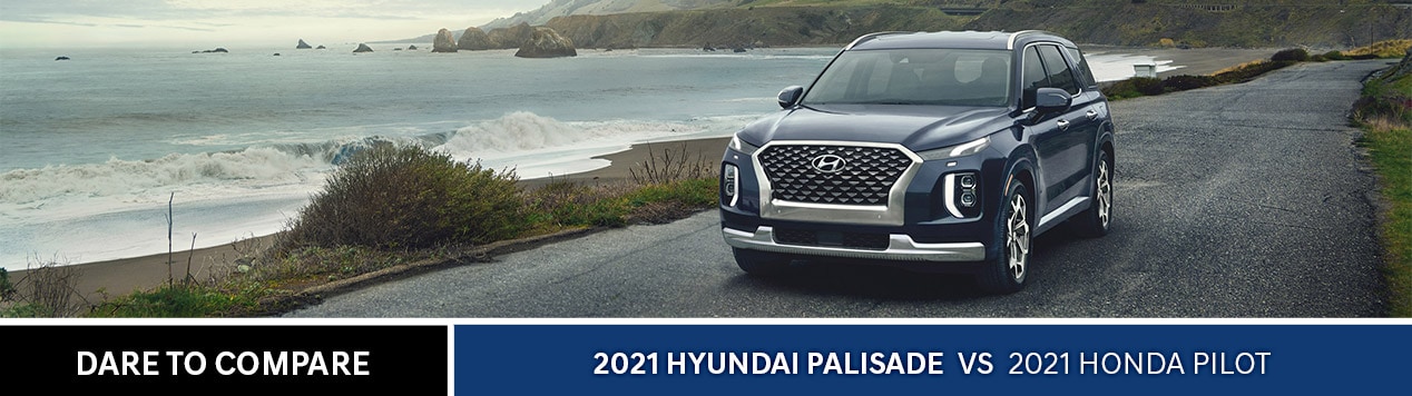 2021 Hyundai Palisade vs. Honda Pilot 2021 Hyundai Palisade vs. 2021 Honda Pilot - Gossett Hyundai South - Memphis, TN