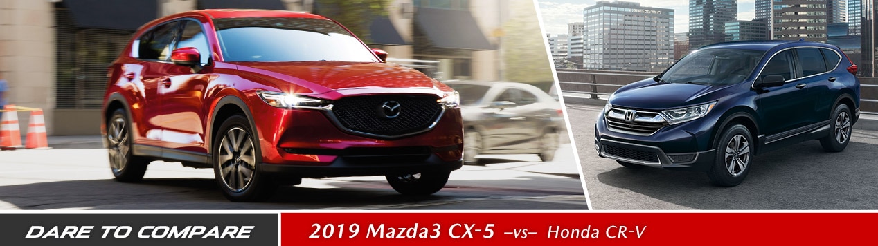 2019 Mazda CX-5 vs the Honda CR-V The 2019 Mazda CX-5 compares well to the Honda CR-V, check it out at Gossett Mazda in Memphis, TN