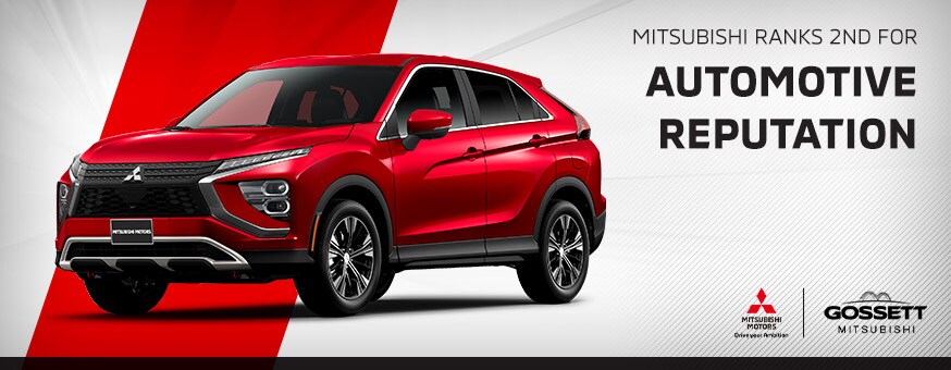 Mistubishi Reputation | Gossett Mitsubishi | Memphis, TN.jpg