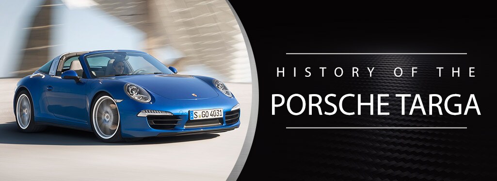 History of the Porsche Targa in Memphis, TN History of the Porsche Targa in Memphis, TN