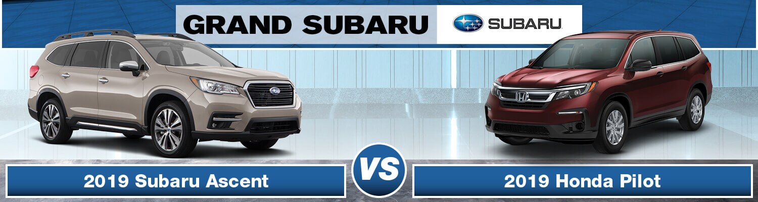 2019 Subaru Ascent vs 2019 Honda Pilot