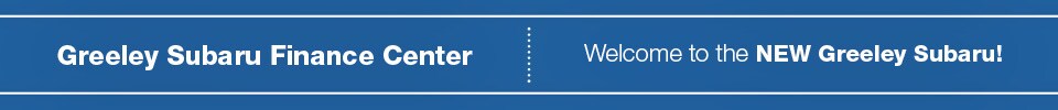 Greeley Subaru Finance Center