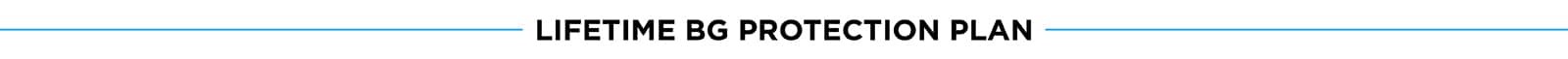 Lifetime BG Protection Plan