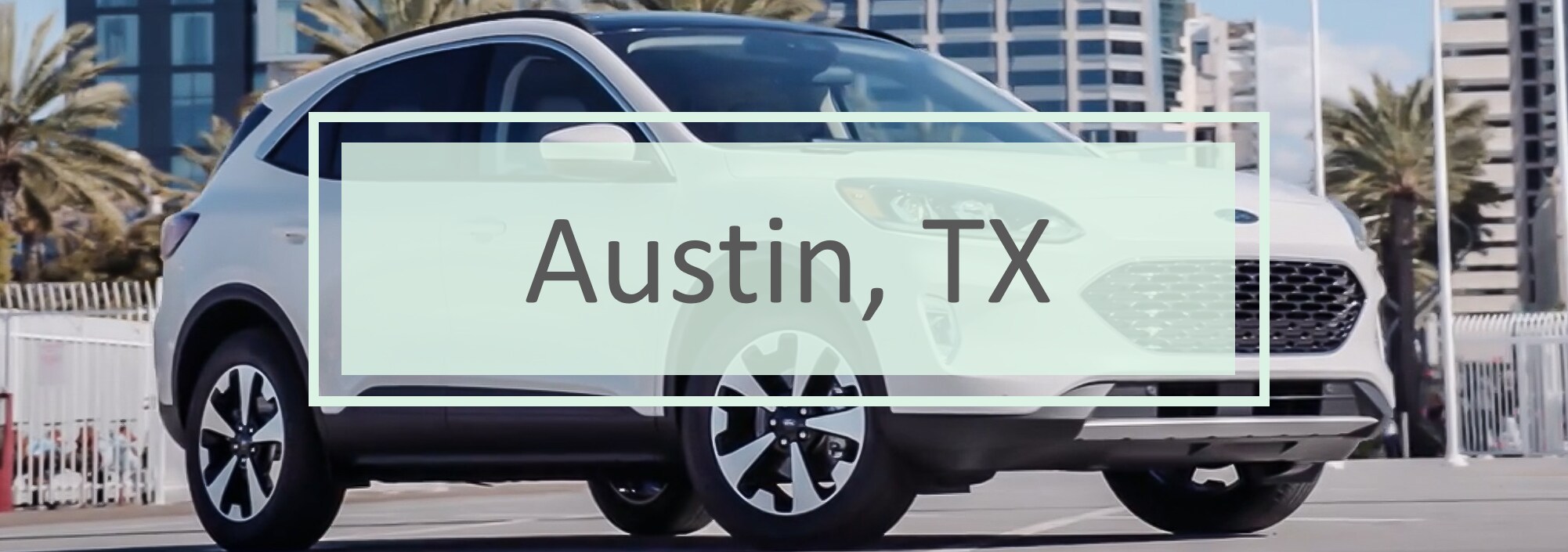 Austin TX.png Ford in Austin