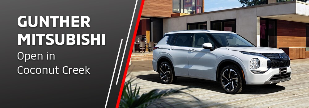 Gunther Mitsubishi, open in Coconut Creek. Gunther Mitsubishi, open in Coconut Creek.