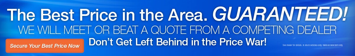 The Best Price in the Area. Guaranteed!