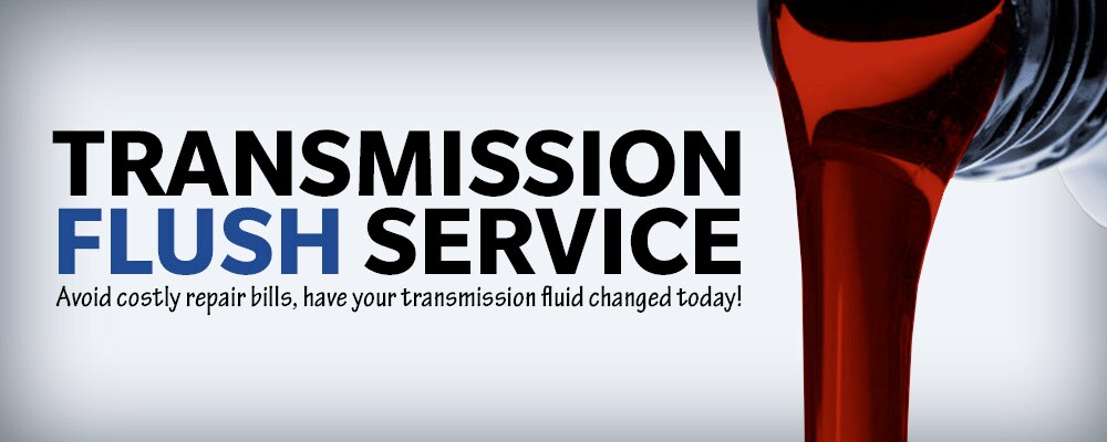 Get your transmission fluid changed today! Transmission Flush