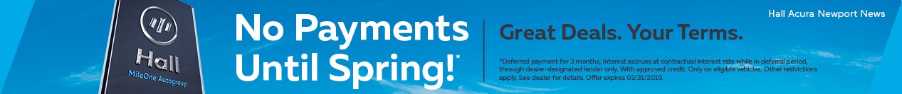 No Payments Until Spring!