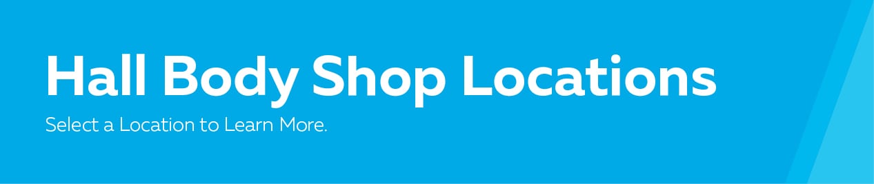 Hall Body Shop Locations