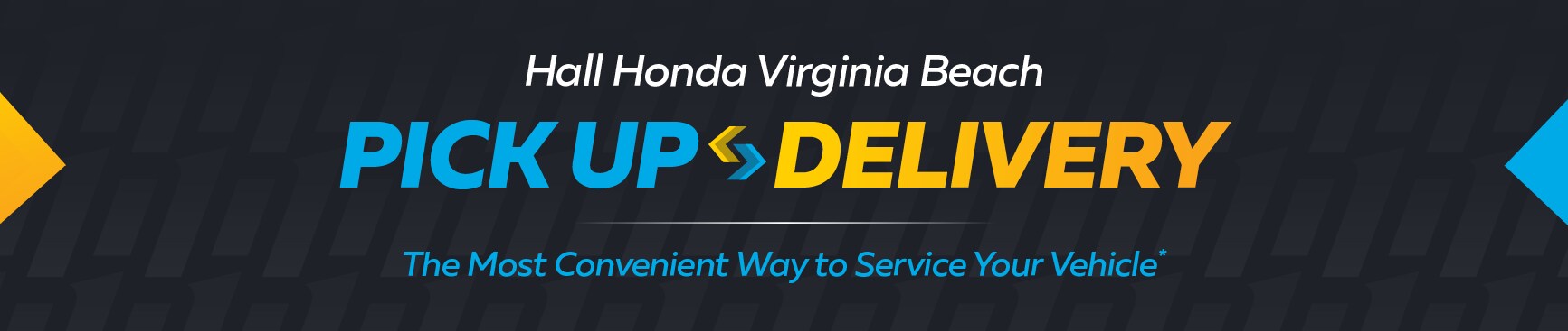 Pick Up and Delivery Header - Hall Honda.png