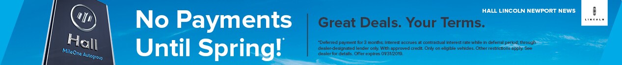No Payments Until Spring!