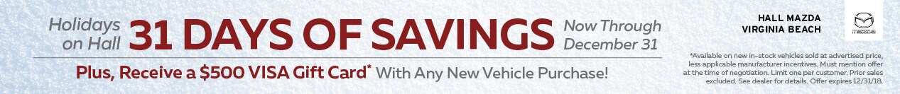 Holidays on Hall Mazda 31 Days of Savings