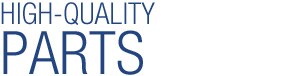 High Quality Parts