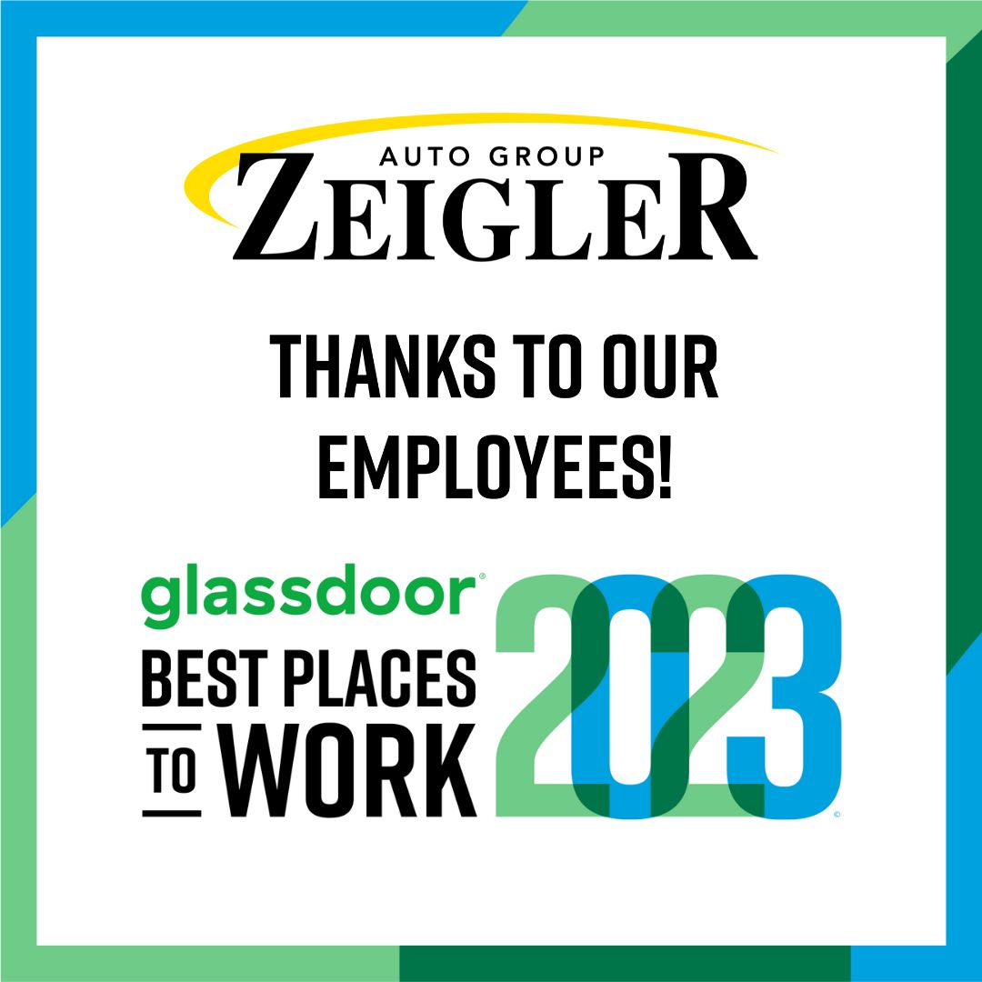 Zeigler Auto Group - Glassdoor Best Places to Work 2023 - Thanks To Our Employees.jpg