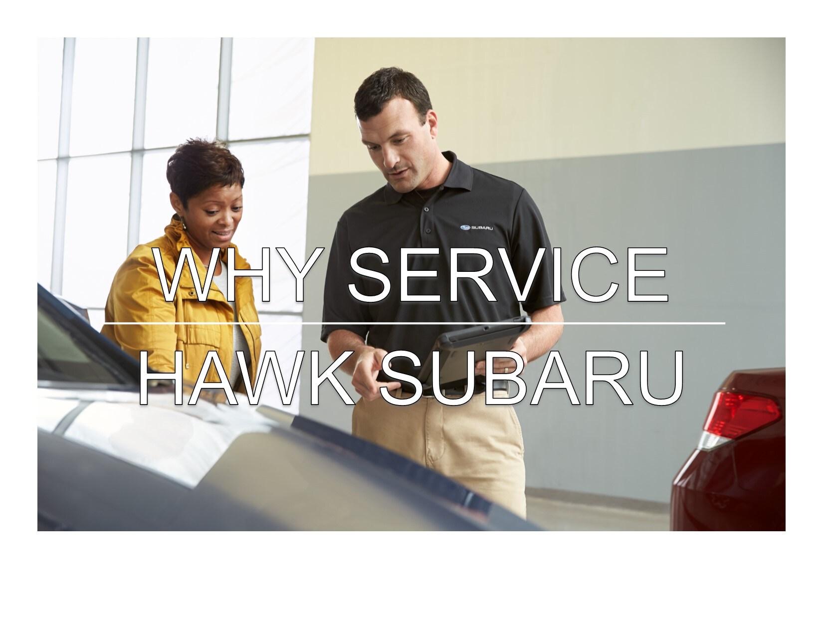 Service Your Subaru with Hawk Service Your Subaru with Hawk