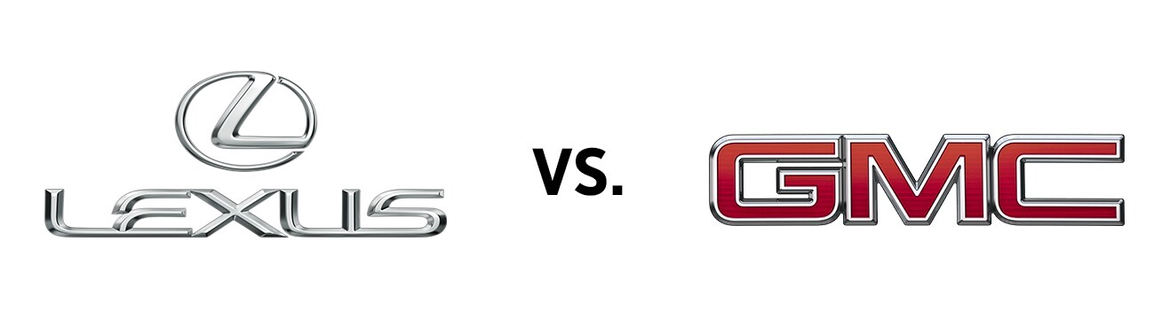 Lexus Vs. GMC Lexus vs GMC