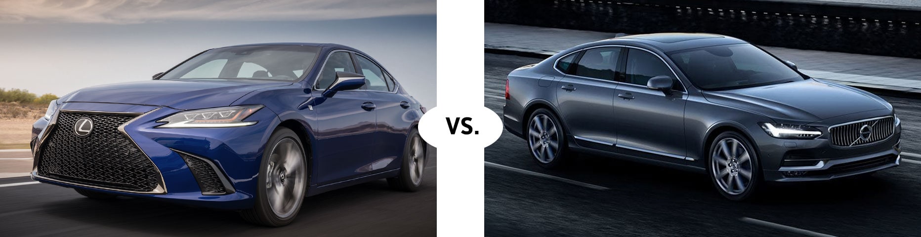 ES-V-S90.jpg 2019 LEXUS ES 350 VS. 2019 VOLVO S90