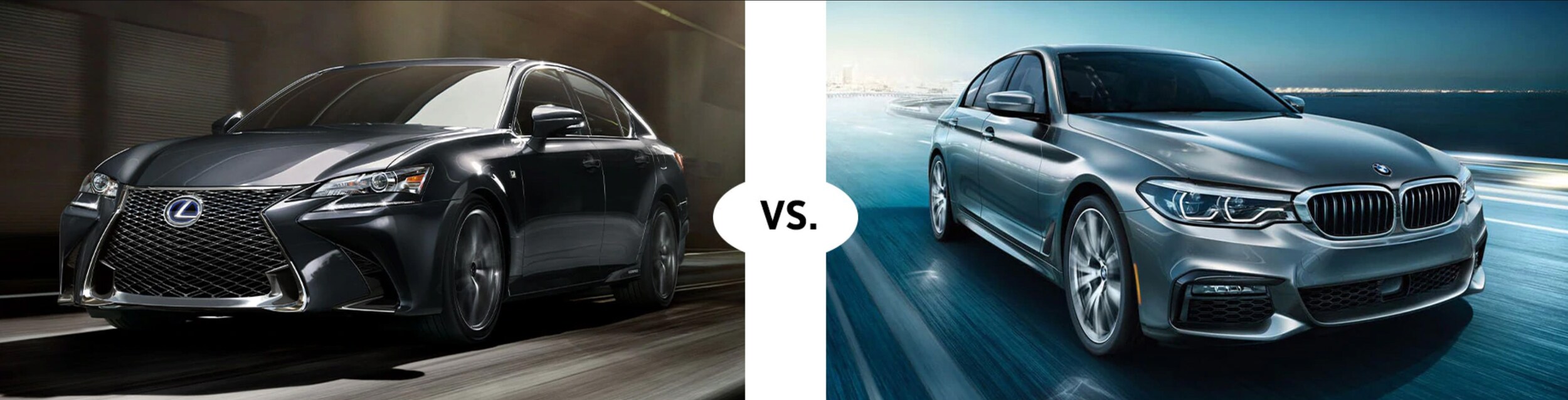 2019 LEXUS GS 350 VS. 2019 BMW 5 SERIES 2019 LEXUS GS 350 VS. 2019 BMW 5 SERIES