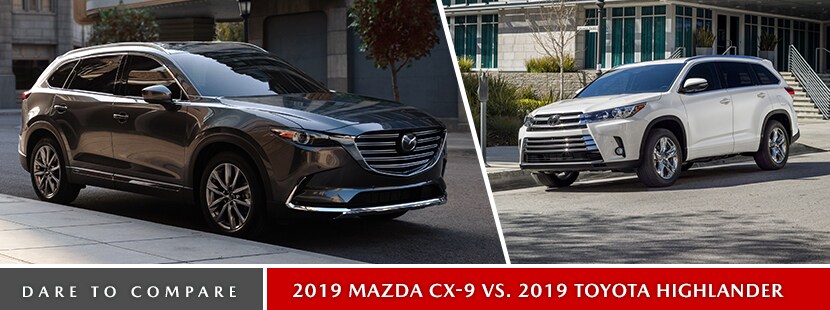 2019 Mazda CX-9 vs. Toyota Highlander 2019
Mazda CX-9 vs. Toyota Highlander