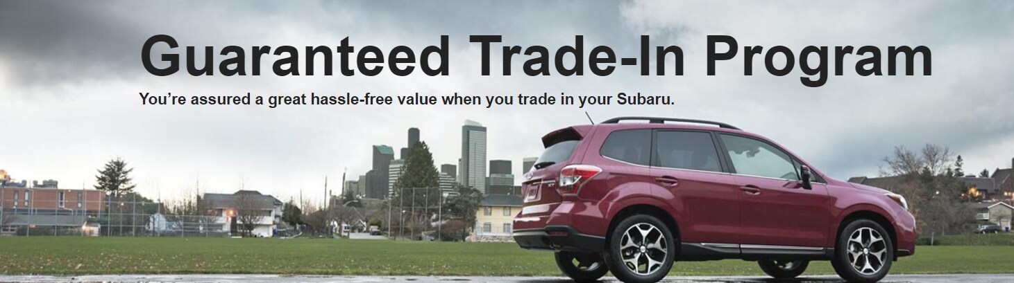 guaranteed trade in program at hodges subaru.PNG